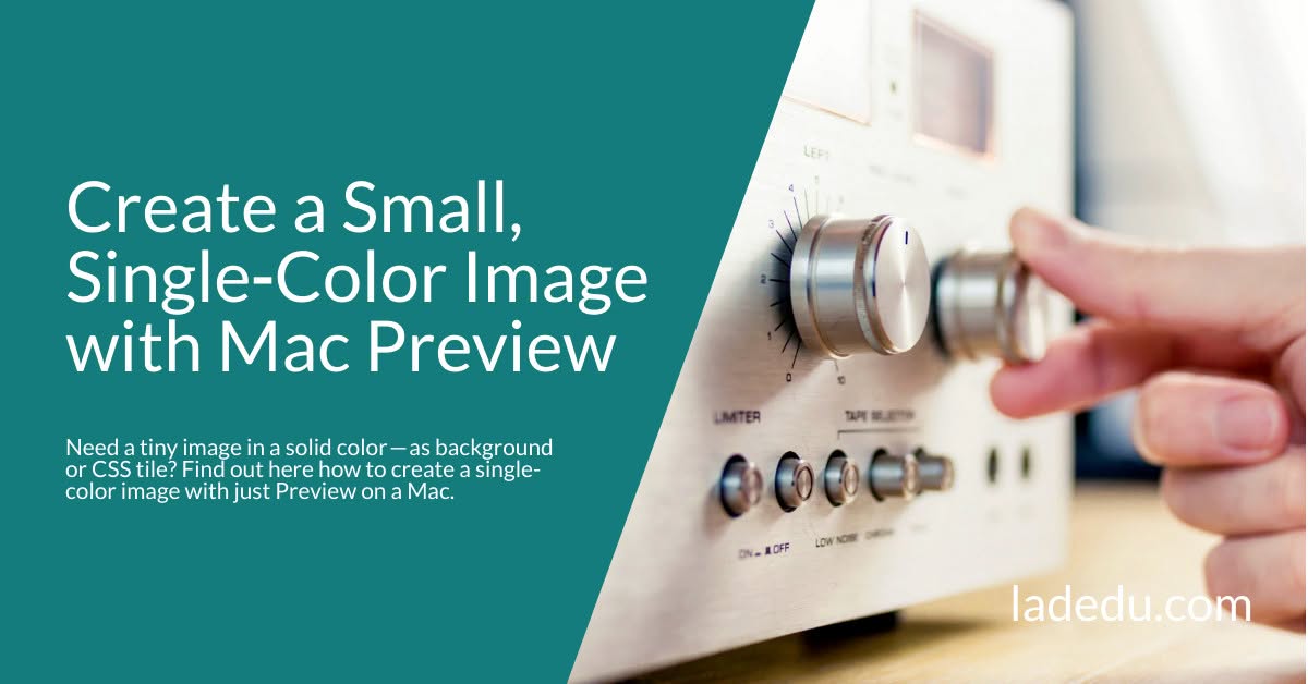 How to Create a Small, Single‑Color Image on a Mac Using Just Preview