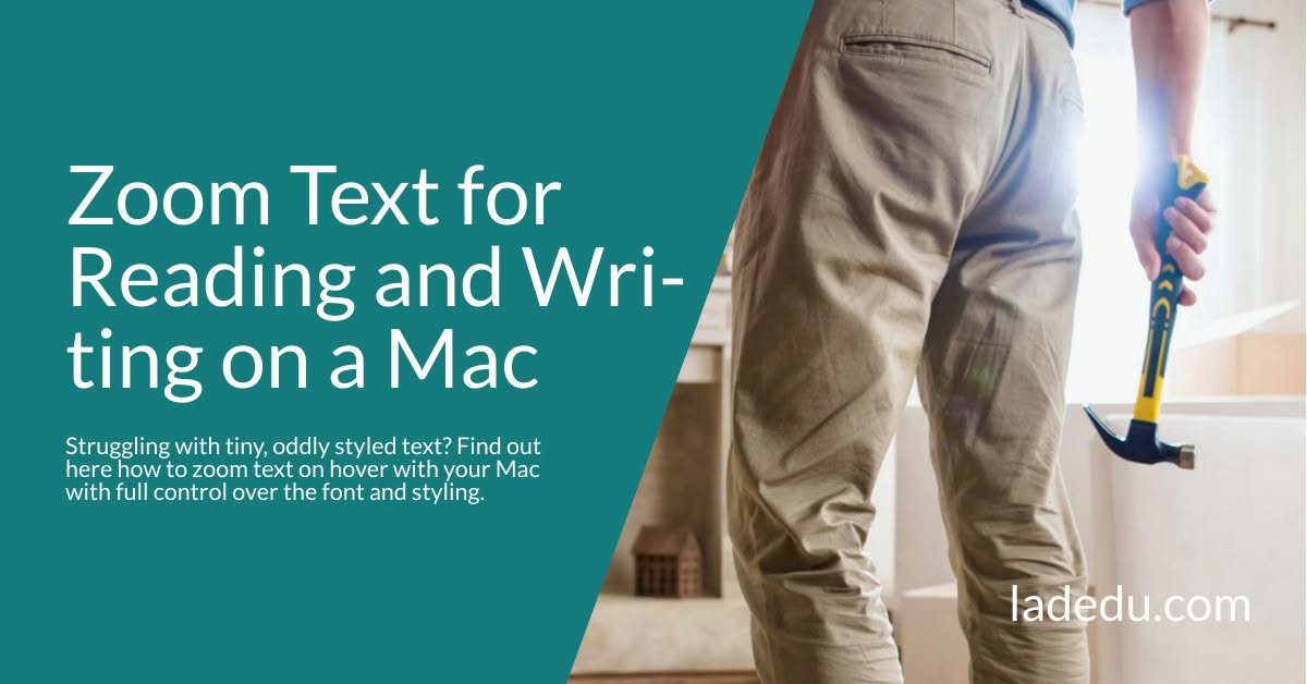 How to Zoom Text for Reading and Writing on a Mac